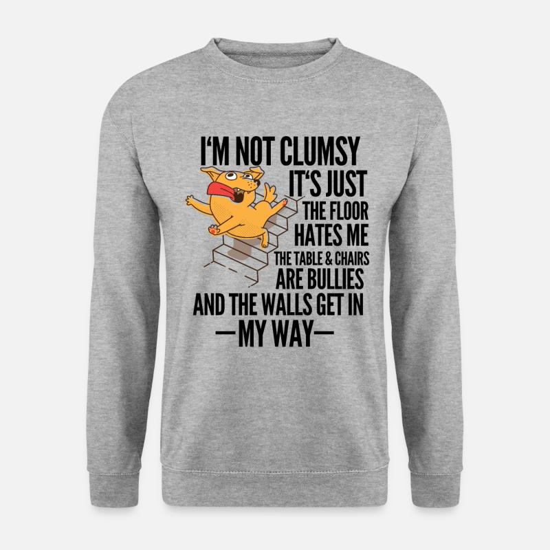 Funny clumsy gift sarcasm - Unisex Sweatshirt - salt & pepper
