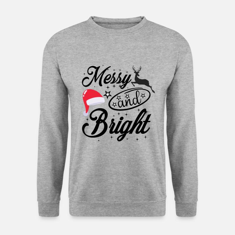 Messy And Bright - Christmas - Unisex Sweatshirt - salt & pepper