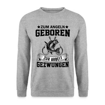 Zum Angeln geboren zum Arbeiten gezwunen Angler - Unisex Pullover - Weißgrau meliert - Vorne - Alina (178cm) & Michal (187cm)