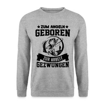 Zum Angeln geboren zum Arbeiten gezwunen Angler - Unisex Pullover - Weißgrau meliert - Vorne - Alina (178cm) & Michal (187cm)