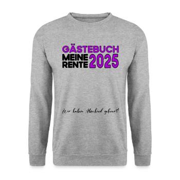 Pension 2025 Livre d’or Pension Retraite Mamie Papy - Sweat-shirt Unisexe - gris chiné - Devant - Alina (178cm) & Michal (187cm)