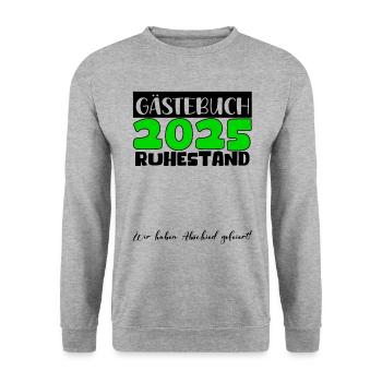 Pension 2025 Livre d’or Pension Retraite Mamie Papy - Sweat-shirt Unisexe - gris chiné - Devant - Alina (178cm) & Michal (187cm)