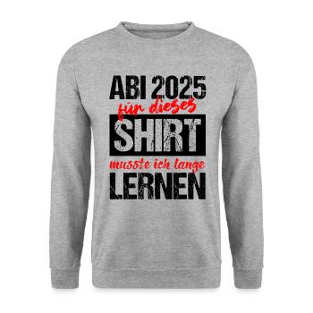 Abi 2025 Gymnasium Graduation Gift Abitur 2025 - Unisex Sweatshirt - salt & pepper - Front - Alina (178cm) & Michal (187cm)