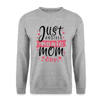 Just another manic Mom Day - Mother's Day Sticker - Unisex Sweatshirt - salt & pepper - Front - Alina (178cm) & Michal (187cm)