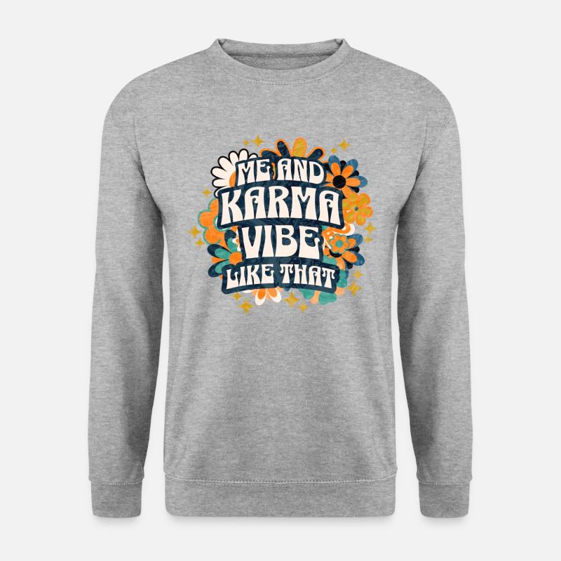 Phrase Sarcastique et Drôle Karma Fleur Rétro - Sweat-shirt Unisexe - gris chiné