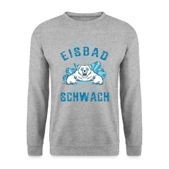 Ist das Eisbad zu kalt bist du zu schwach - Unisex Pullover - Weißgrau meliert - Vorne - Alina (178cm) & Michal (187cm)