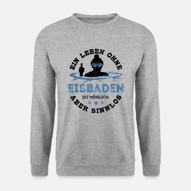 Ein Leben ohne Eisbaden ist möglich aber sinnlos - Unisex Pullover - Weißgrau meliert