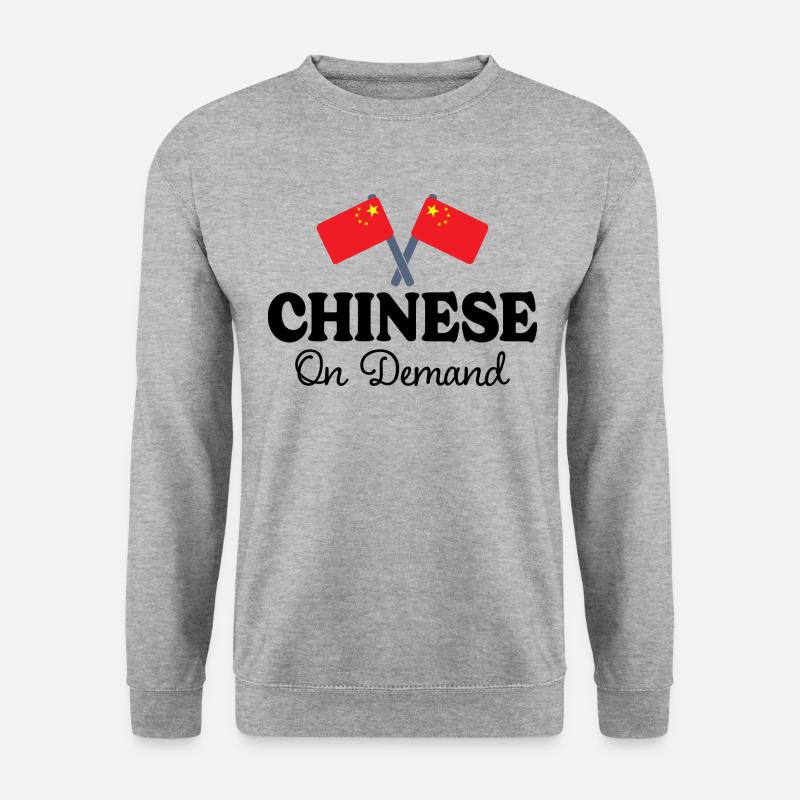 Chinois Sur Demande Interprète Chinois - Sweat-shirt Unisexe - gris chiné