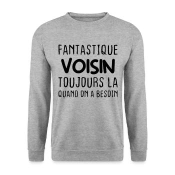 Fantastique Voisin toujours là quand on a besoin - Sweat-shirt Unisexe - gris chiné - Devant - Alina (178cm) & Michal (187cm)