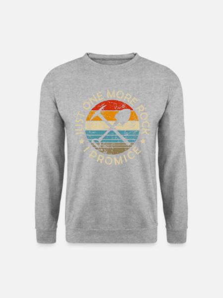 Geologist Gifts Just One More Rock I Promise Funny - Unisex Pullover - Weißgrau meliert