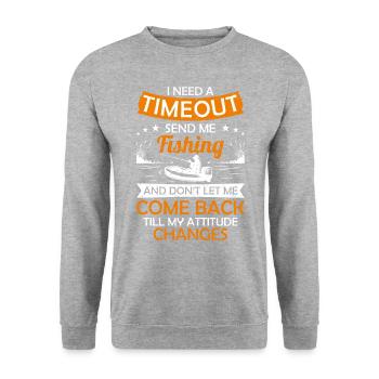 I Need A Timeout Send Me Fishing Hilarious Fisherm - Unisex Sweatshirt - salt & pepper - Front - Alina (178cm) & Michal (187cm)