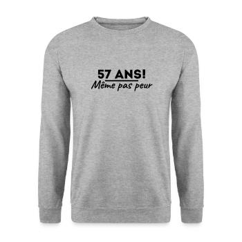 57 ans même pas peur. t shirt anniversaire 57ans - Sweat-shirt Unisexe - gris chiné - Devant - Alina (178cm) & Michal (187cm)