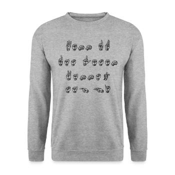 Si vous pouvez lire ceci dites bonjour ... la langue des signes - Sweat-shirt Unisexe - gris chiné - Devant - Alina (178cm) & Michal (187cm)