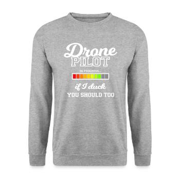 Pilote de drone Si je me dérobe, vous devriez aussi - Sweat-shirt Unisexe - gris chiné - Devant - Alina (178cm) & Michal (187cm)
