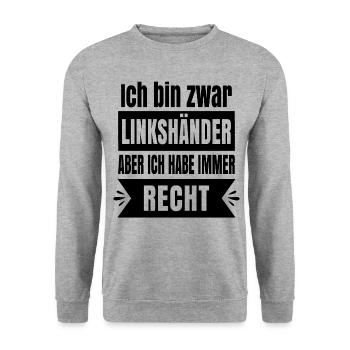 Ich bin zwar Linkshänder aber ich habe immer recht - Unisex Pullover - Weißgrau meliert - Vorne - Alina (178cm) & Michal (187cm)