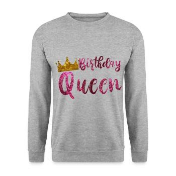 Anniversaire reine cadeau fille anniversaire - Sweat-shirt Unisexe - gris chiné - Devant - Alina (178cm) & Michal (187cm)