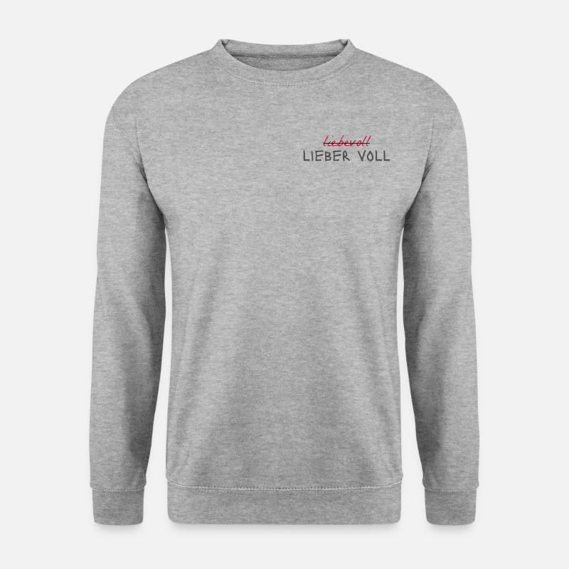 liebevoll lieber voll - Unisex Pullover - Weißgrau meliert