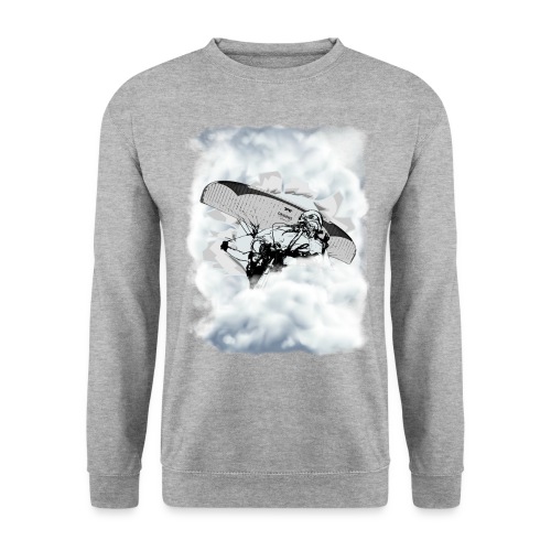 You can fly. Paragliding in the clouds - Unisex Sweatshirt