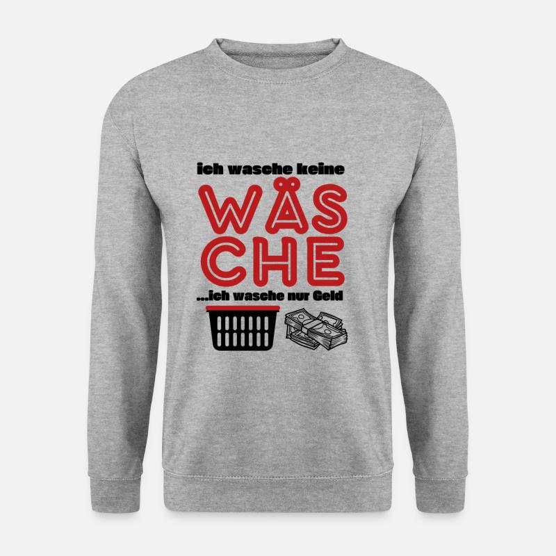 lustige T-Shirts - lustiger Spruch -Geld Wäsche - Unisex Pullover - Weißgrau meliert