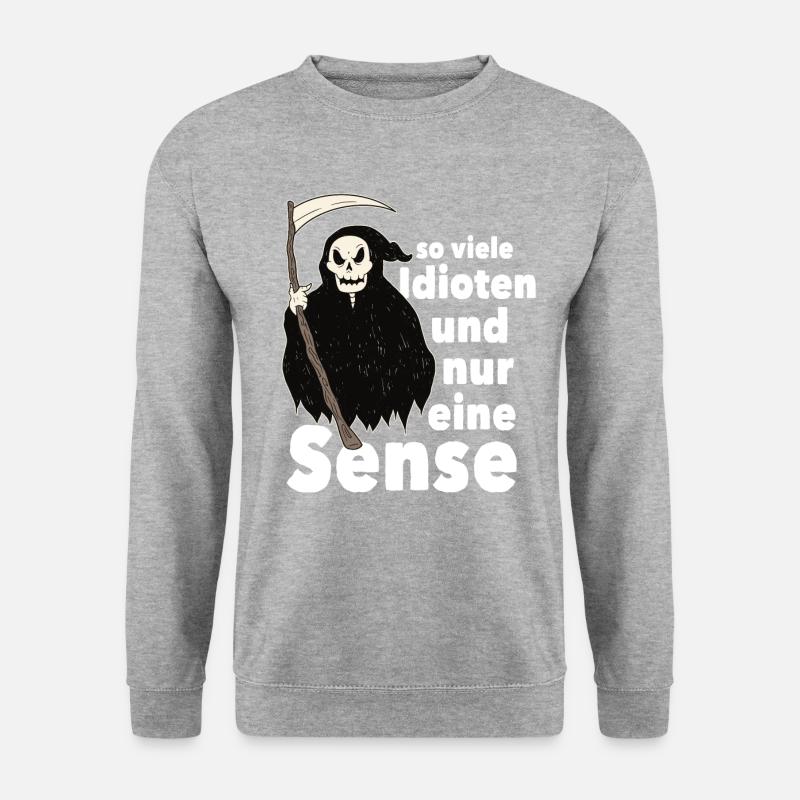 So viele Idioten ...und nur eine Sense - Sarkasmus - Unisex Pullover - Weißgrau meliert