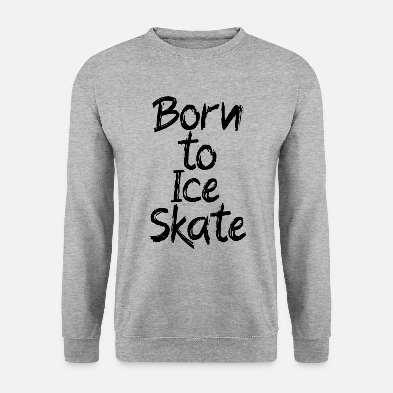 Born to ice skate - Unisex Pullover - Weißgrau meliert