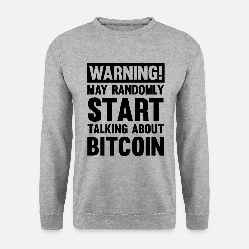warning bitcoin - Unisex Sweatshirt - salt & pepper