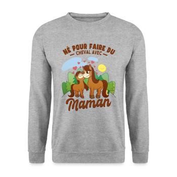 Amusant Maman Cheval Cavalière - Sweat-shirt Unisexe - gris chiné - Devant - Alina (178cm) & Michal (187cm)