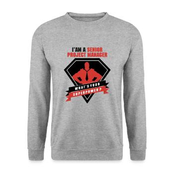 I am a Senior Project Manager - Unisex Sweatshirt - salt & pepper - Front - Alina (178cm) & Michal (187cm)