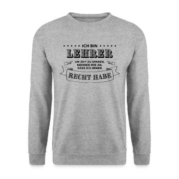 Ich bin Lehrer | Geschenkidee Lehrersprüche Schule - Unisex Pullover - Weißgrau meliert - Vorne - Alina (178cm) & Michal (187cm)