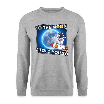 To the Moon - I told you so - Unisex Pullover - Weißgrau meliert - Vorne - Alina (178cm) & Michal (187cm)