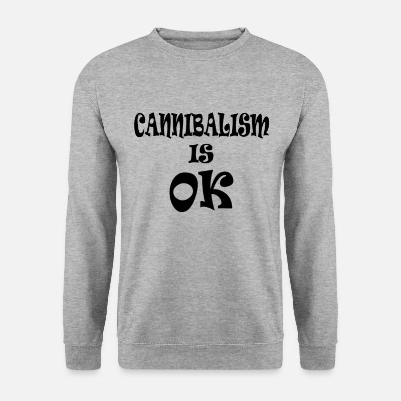 KANNIBALISMUS IST OK - Unisex Pullover - Weißgrau meliert