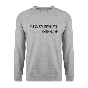 Kann Spuren von Empathie enthalten Spruch Schrift - Unisex Pullover - Weißgrau meliert - Vorne - Alina (178cm) & Michal (187cm)