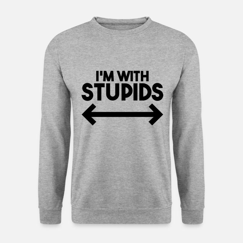 I'm With Stupids - Funny - Unisex Pullover - Weißgrau meliert