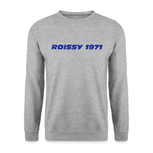 ROISSY 1971 - Sweat-shirt Unisexe