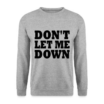 Don't let me down - Sweat-shirt Unisexe - gris chiné - Devant - Alina (178cm) & Michal (187cm)