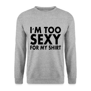 im too sexy for my shirt - Unisex Pullover - Weißgrau meliert - Vorne - Alina (178cm) & Michal (187cm)