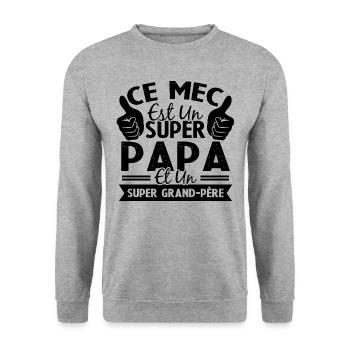Super papa et Super grand-père - Sweat-shirt Unisexe - gris chiné - Devant - Alina (178cm) & Michal (187cm)