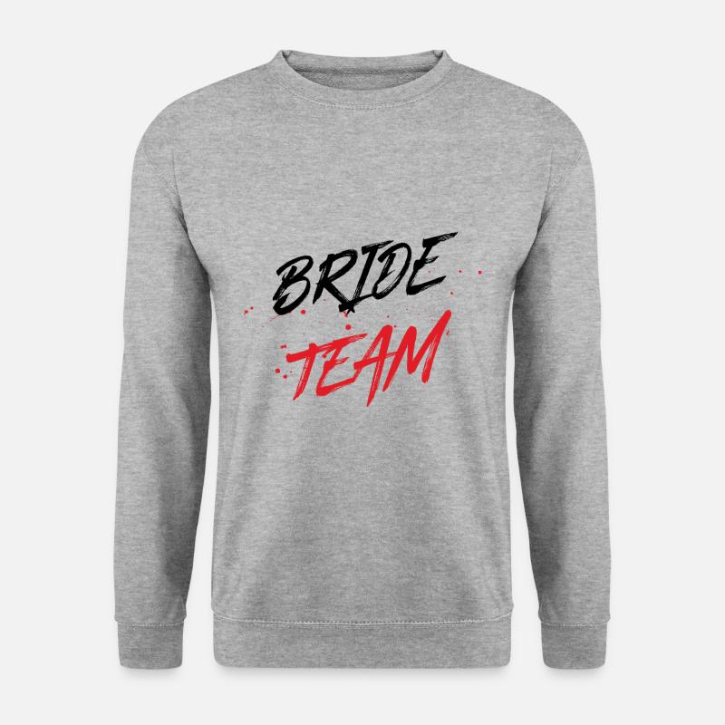 Bride Team - Unisex Pullover - Weißgrau meliert
