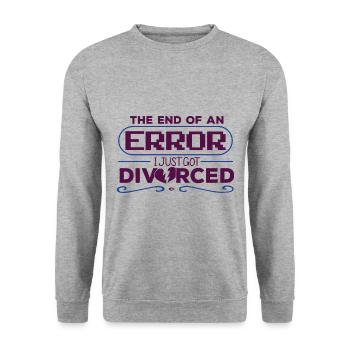 The End Of An Error Just Divorced - Unisex Sweatshirt - salt & pepper - Front - Alina (178cm) & Michal (187cm)