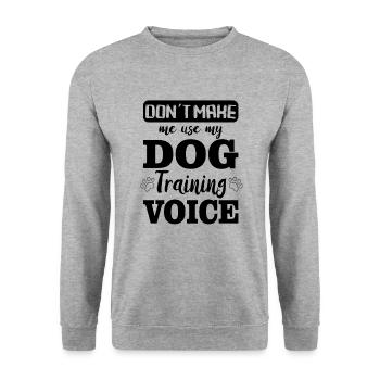 DOG TRAINER / DOG TRAINING : Dog Training Voice - Sweat-shirt Unisexe - gris chiné - Devant - Alina (178cm) & Michal (187cm)