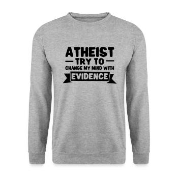 Atheist Atheism Anti-religion Securalism God - Unisex Sweatshirt - salt & pepper - Front - Alina (178cm) & Michal (187cm)