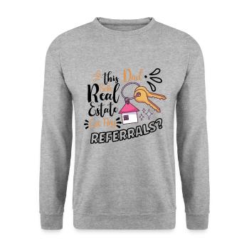 Real Estate Agent Realtor Home Closing Investor - Unisex Sweatshirt - salt & pepper - Front - Alina (178cm) & Michal (187cm)