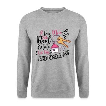 Real Estate Agent Realtor Home Closing Investor - Unisex Sweatshirt - salt & pepper - Front - Alina (178cm) & Michal (187cm)
