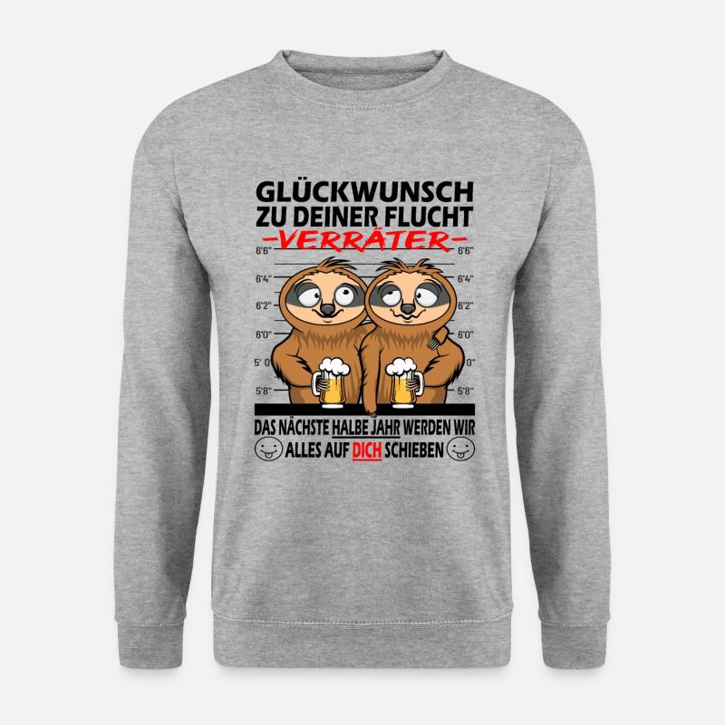 Glückwunsch zur Flucht Verräter - Jobwechsel - Unisex Pullover - Weißgrau meliert