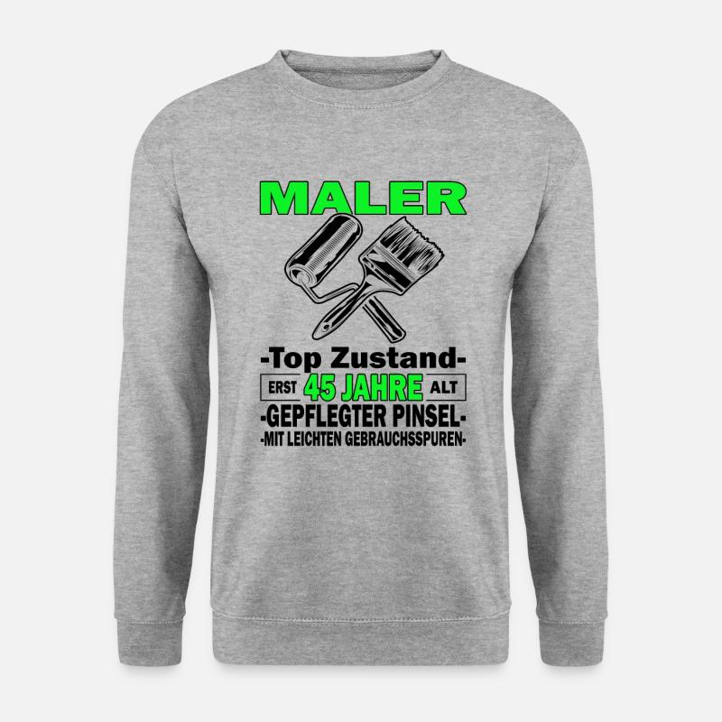 Maler Top Zustand - 45. Geburtstag - Unisex Pullover - Weißgrau meliert