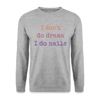 Je ne fais pas de drame, je fais de la technologie des ongles - Sweat-shirt Unisexe - gris chiné - Devant - Alina (178cm) & Michal (187cm)
