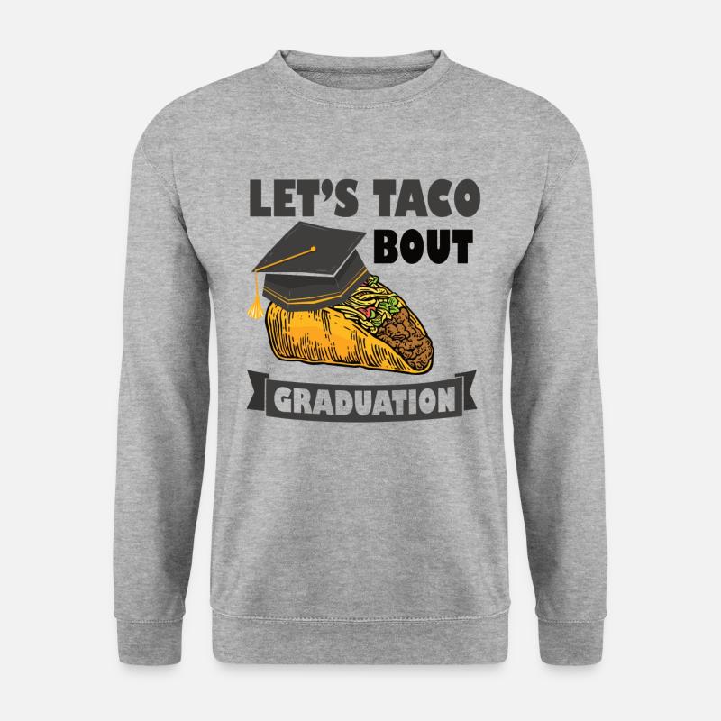 Let's Taco Bout Graduation Abschlussfeier - Unisex Pullover - Weißgrau meliert