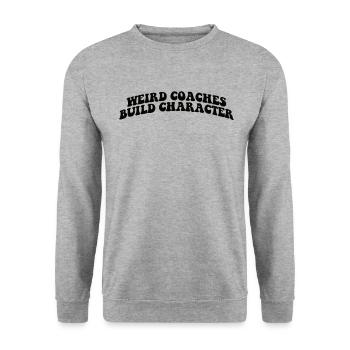 Weird Coaches Form Character Coach - Unisex Sweatshirt - salt & pepper - Front - Alina (178cm) & Michal (187cm)