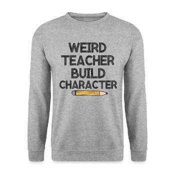 Weird Teachers Funny School Teachers - Unisex Sweatshirt - salt & pepper - Front - Alina (178cm) & Michal (187cm)