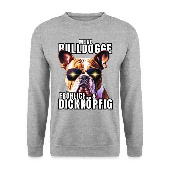 My BULLDOG cheerful & stubborn dog DOGS - Unisex Sweatshirt - salt & pepper - Front - Alina (178cm) & Michal (187cm)
